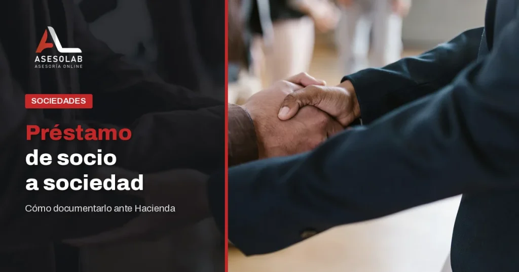 Préstamo de socio a sociedad: socio y empresa cierran el acuerdo de financiación